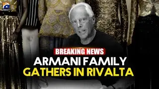 Armani family members arrive in Rivalta for legendary designer's funeral | Geo News English