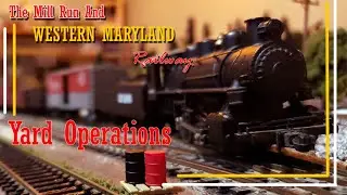 Yard Operations On The Mill Run & Western Maryland Railway Ho Layout