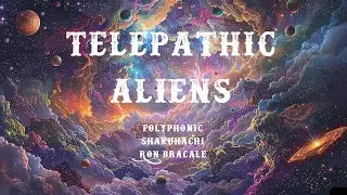 Telepathic Aliens &ndash; Polyphonic Shakuhachi