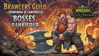 Brawler's Guild - Bosses Rank Four - Hermandad de Camorristas  #mistsofpandaria #warcraft #warrior #