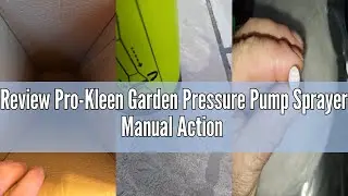 Review Pro-Kleen Garden Pressure Pump Sprayer Manual Action 8L With Brass Lance and 2 x Spare Seal K