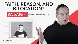 Нарушает ли билокация закон непротиворечия? #СпросиМонаха (Фома Аквинский 101)