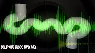 Dance Music Pimps Delirious Disco Funk Mix