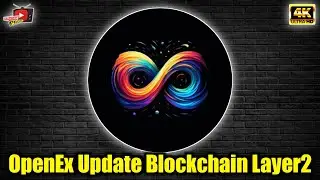OpenEx Update ✅ Blockchain Layer2, Game, Nft, Mini Dapp,