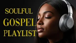 Soulful Blues Gospel 🎵 Modern Christian Worship & Deep Praise Music