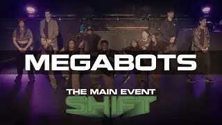 Megabots | THE MAIN EVENT: Shift