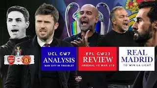 Arsenal vs Man United, EPL GW23 Pre-Match Analysis | UCL GW7 Recap | Real Madrid to Win La Liga?