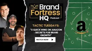 5 Quick Wins on Amazon - Product Lifecycle Support Secrets for Brand Growth [Tactic Tuesdays]
