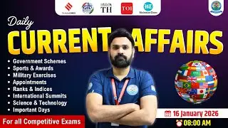 Current Affairs Today🔥16 January 2026 Current Affairs🔥Current Affairs for NDA, CDS & AFCAT