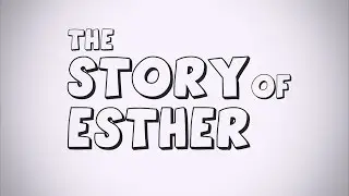 The Story of Esther