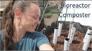 Making a Bioreactor Composter