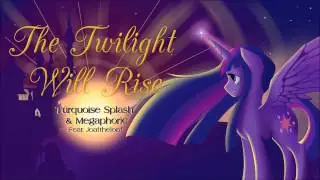 The Twilight Will Rise Turquoise Splash and Megaphoric Feat Joaftheloaf