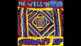 The Well-Named - Winter Sunday