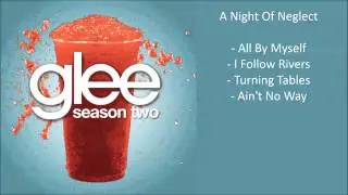 Glee - A Night Of Neglect songs compilation - Season 2