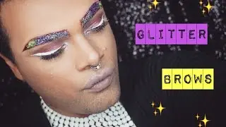 Glitter Eyebrows | CarmiMua