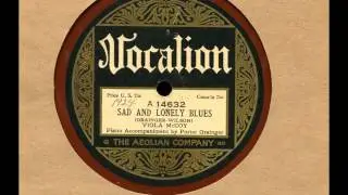 Viola McCoy (Porter Grainger) - Sad and Lonely Blues