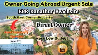 ECR Kanathur Beachsite Property Sale - Amet University Opposite | Prime Location #beachproperty #ecr
