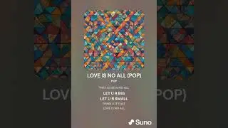 LOVE IS NO ALL (POP)