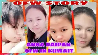 OFW STORY EP. 7 》 ANNA DAIPAN @sofwabchannel8583