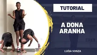 A Dona Aranha - Luísa Sonza | Tutorial Coreografia