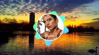 Dua Lipa - Break My Heart (TK Taps Remix)