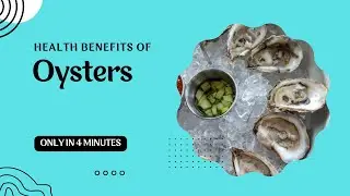 Health Benefits of Oysters