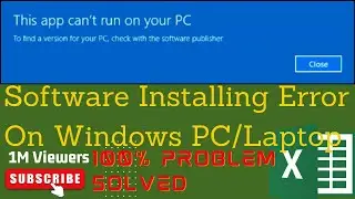 How to fix this app can't run on your PC problem? | When Installing the Software in Windows 11, 10