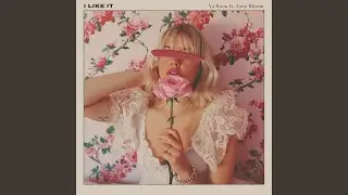 I Like It