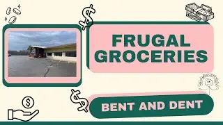 Bent and Dent Grocery Shopping  //  Saving Money