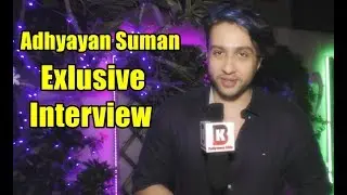 Actor Adhyayan Suman Exclusive Interview | Funplugged FriYays
