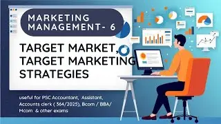 Target Market,  Target Marketing Strategies