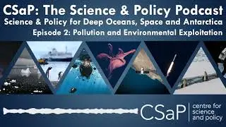 Science & Policy for Deep Oceans, Space, and Antarctica: Pollution and Environmental Exploitation