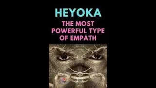 PSA: (ENLIGHTENMENT TIME) HEYOKA EMPATHS!!! COME GAIN KNOWLEDGE sharing wisdom