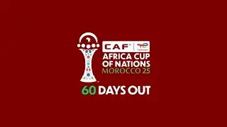 All roads lead to Morocco. 60 days to a tournament like no other. The #TotalEnergiesAFCON2025