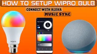 How to setup Wipro smart bulb | Pair Wipro bulb with Alexa | #wipro #echo #alexa #tech #gadgets