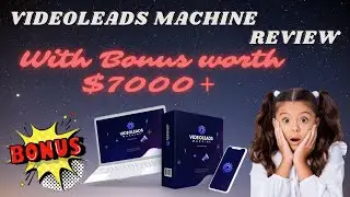 VIDEO LEADS MACHINE REVIEW / DON'T BUY WITHOUT MU CUSTOM BONUS / WORTH $7000+
