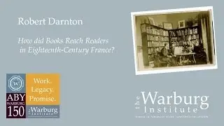 Robert Darnton: How did Books Reach Readers in Eighteenth-Century France?