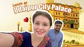 Royal Lunch at Udaipur City Palace with my Indian Family