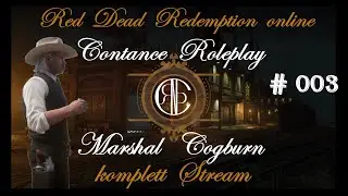[Contenance] kompletter Stream #003 - Red Dead Redemption 2 online deutsch Full Game