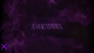 Xonga's - Abracadabra Ft. Ark King, Fvcknick, Blingg, Eric Lorran, ikis & Ekips (Prod. Ark King)