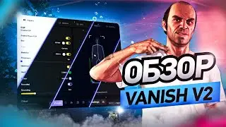 VANISH V2 // ГЛОБАЛЬНОЕ ОБНОВЛЕНИЕ НА MAJESTIC RP