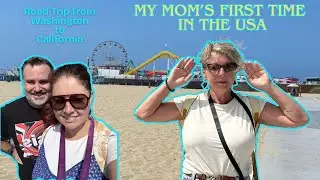 My Mom’s First Time in the USA | USA Road Trip. Part 1 | San Francisco, Santa Barbara, Los Angeles