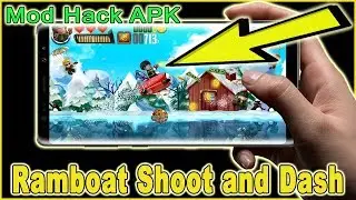 how to download ramboat shoot and dash gameplay mod unlimited - game mod apk hack | android ios