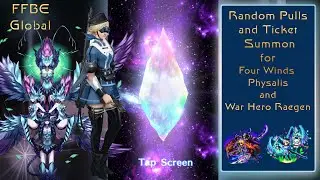 FFBE Summoning Four Winds Physalis and War Hero Raegen With Tickets [+Random Pulls]