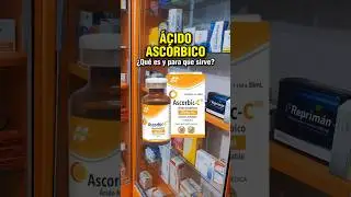 &Aacute;cido Ascorbico (vitamina c) para que sirve