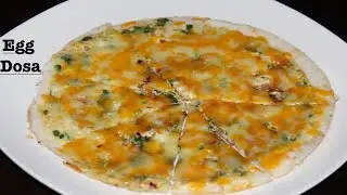 Egg Dosa Recipe | Dosa Omelette | Breakfast Recipe | Egg Cheese Dosa Recipe