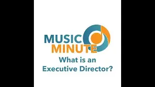 QCSO Music Minute - What is an Executive Director? with Brian Baxter