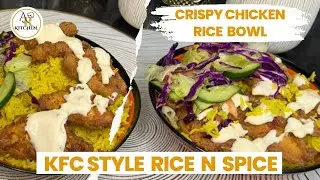 Crispy Rice Bowl | Rice With chicken(KFC style) by A&R kitchen