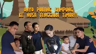 KEHANGATAN KELUARGA NTT MENYAMBUT ONYO PULANG‼️🤩