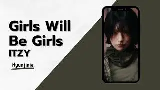ITZY - Girls Will Be Girls (RINGTONE)